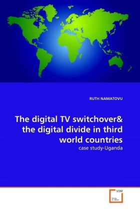 Produktbild: NAMATOVU, R: Digital TV switchover& the digital divide in th