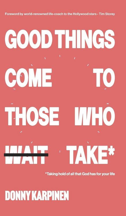 Produktbild: Good Things Come To Those Who Take