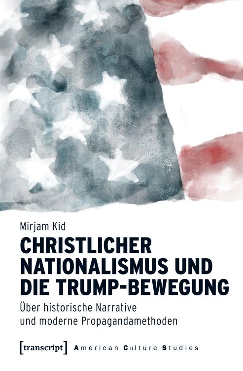 Produktbild: Christlicher Nationalismus und die Trump-Bewegung