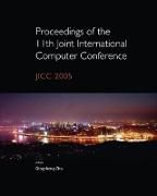 Produktbild: Proceedings of the 11th Joint International Computer Conference: Jicc 2005