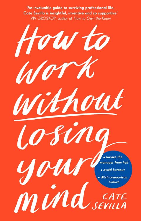 Produktbild: How to Work Without Losing Your Mind