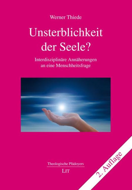 Bild vom Artikel Unsterblichkeit der Seele? vom Autor Werner Thiede