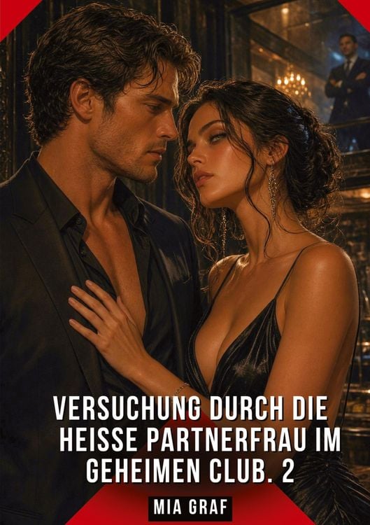Produktbild: Versuchung durch die hei&szlig;e Partnerfrau im geheimen Club. 2