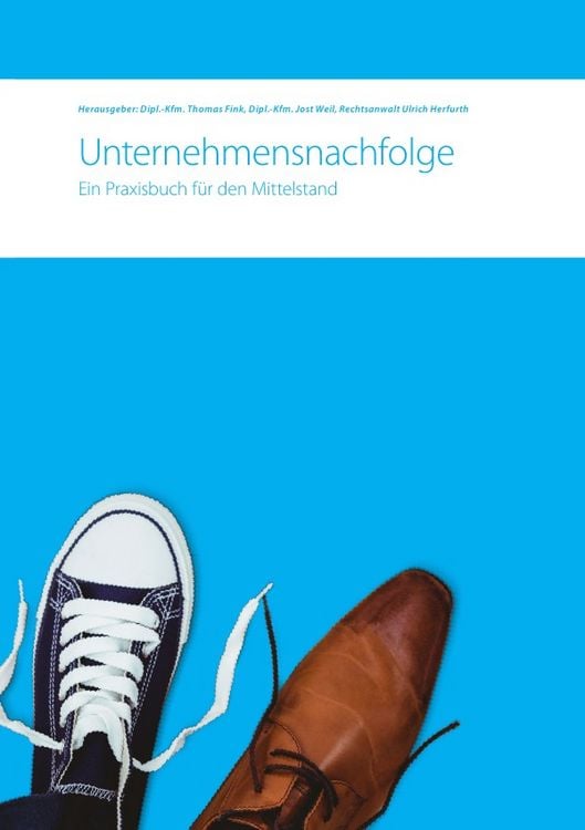 Produktbild: Unternehmensnachfolge. Ein Praxisbuch f&uuml;r den Mittelstand