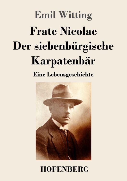 Produktbild: Frate Nicolae Der siebenb&uuml;rgische Karpatenb&auml;r
