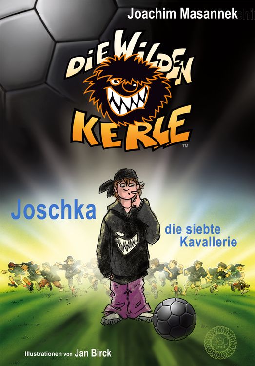 Produktbild: Die Wilden Kerle - Buch 9: Joschka, die siebte Kavallerie
