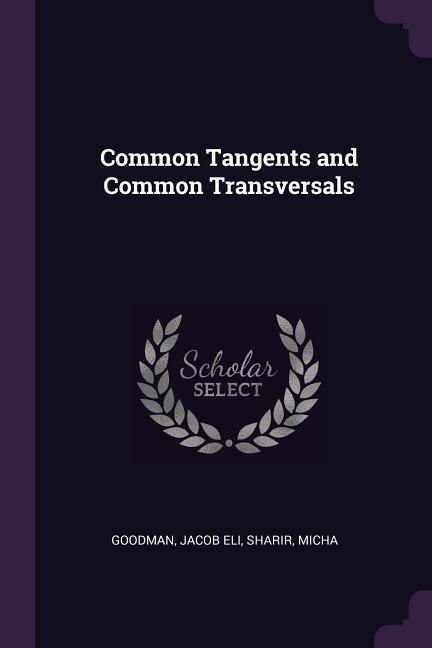 Produktbild: Common Tangents and Common Transversals