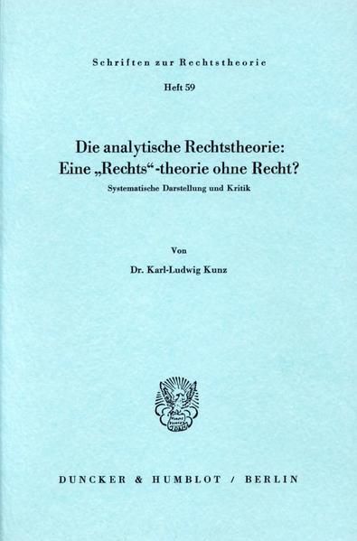 Produktbild: Die analytische Rechtstheorie: Eine "Rechts"-theorie ohne Recht?