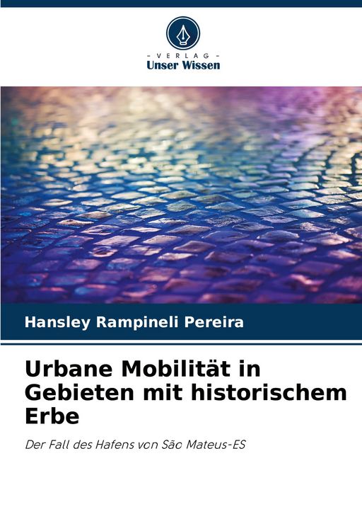 Produktbild: Urbane Mobilit&auml;t in Gebieten mit historischem Erbe