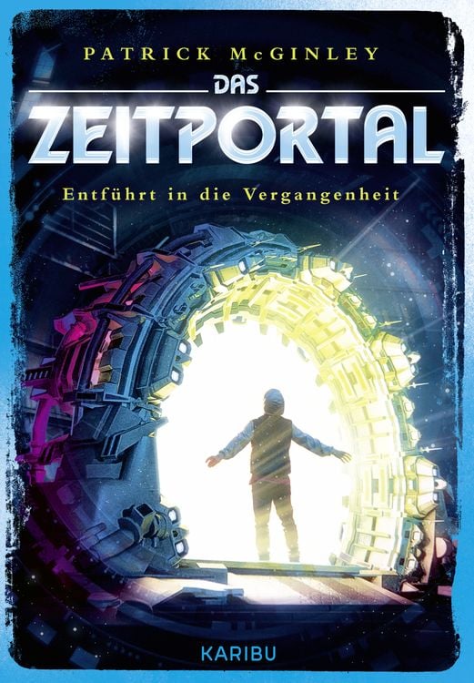 Produktbild: Das Zeitportal (Band 2) &ndash; Entf&uuml;hrt in die Vergangenheit