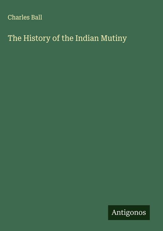 Produktbild: The History of the Indian Mutiny
