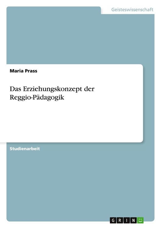 Produktbild: Das Erziehungskonzept der Reggio-P&auml;dagogik