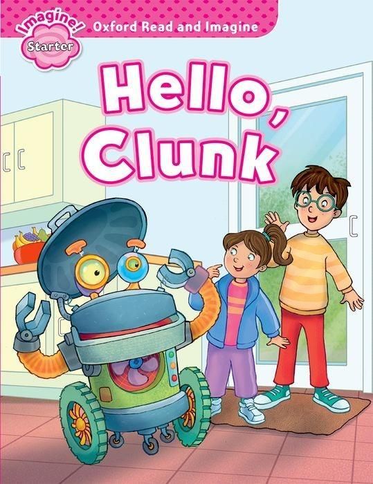 Produktbild: Oxford Read and Imagine: Starter: Hello, Clunk