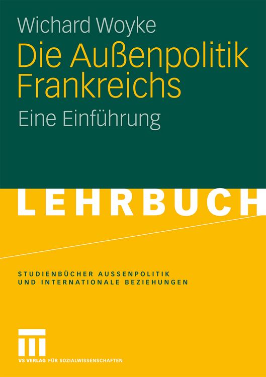 Produktbild: Die Au&szlig;enpolitik Frankreichs