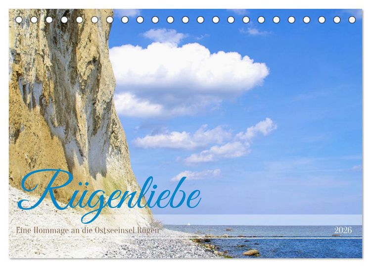 Produktbild: R&uuml;genliebe - Eine Hommage an die Ostseeinsel R&uuml;gen (Tischkalender 2026 DIN A5 quer), CALVENDO Monatskalender