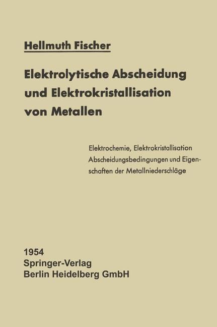 Produktbild: Elektrolytische Abscheidung und Elektrokristallisation von Metallen