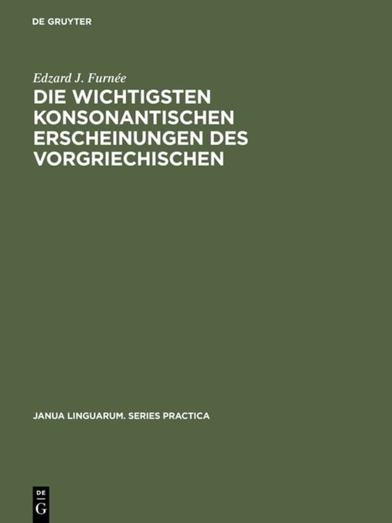 Produktbild: Die wichtigsten konsonantischen Erscheinungen des Vorgriechischen