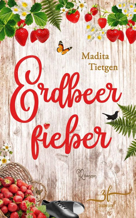 Bild vom Artikel Erdbeerfieber vom Autor Madita Tietgen
