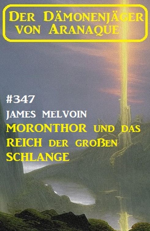 Produktbild: Moronthor und das Reich der gro&szlig;en Schlange: Der D&auml;monenj&auml;ger von Aranaque 347
