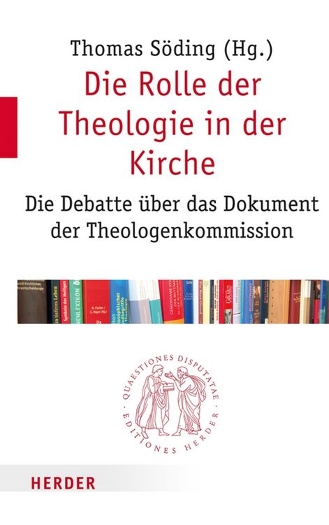 Produktbild: Die Rolle der Theologie in der Kirche