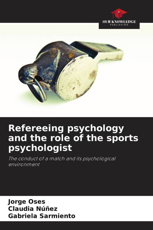 Produktbild: Refereeing psychology and the role of the sports psychologist