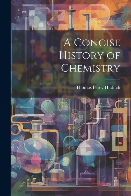 Produktbild: A Concise History of Chemistry