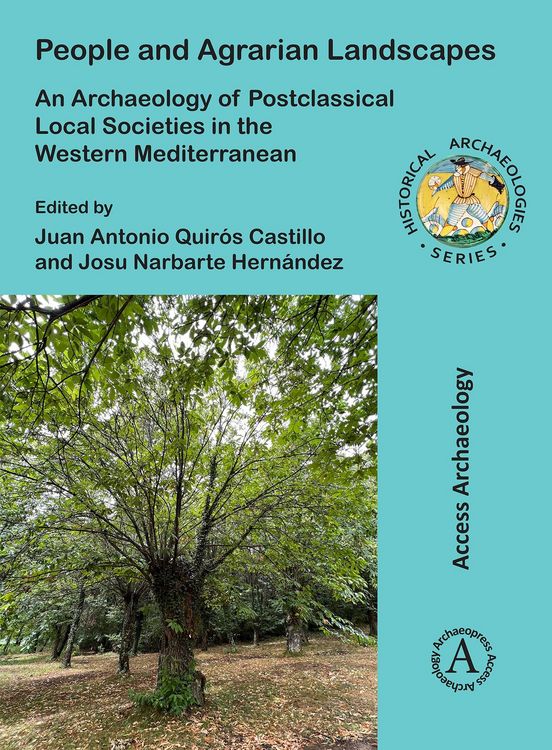 Produktbild: People and Agrarian Landscapes: An Archaeology of Postclassical Local Societies in the Western Mediterranean
