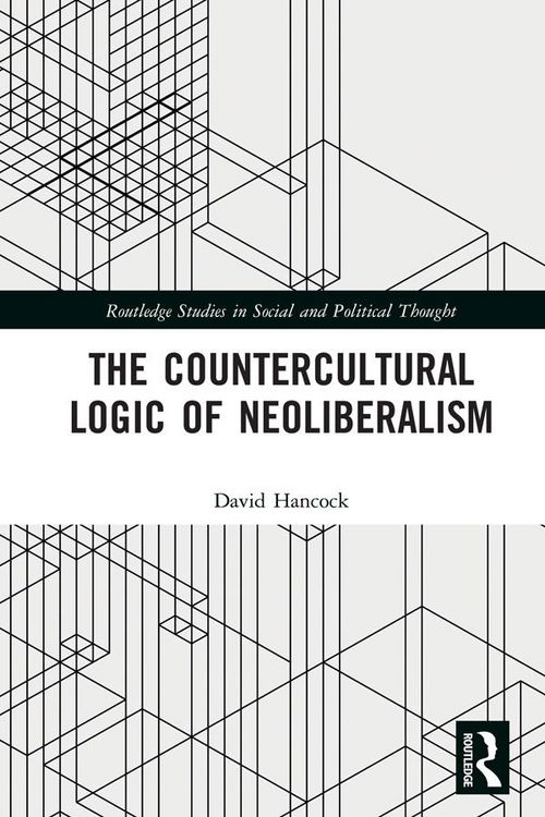 Produktbild: The Countercultural Logic of Neoliberalism