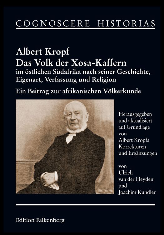 Bild vom Artikel Das Volk der Xosa-Kaffern im östlichen Südafrika nach seiner Geschichte, Eigenart, Verfassung und Religion vom Autor Albert Kropf