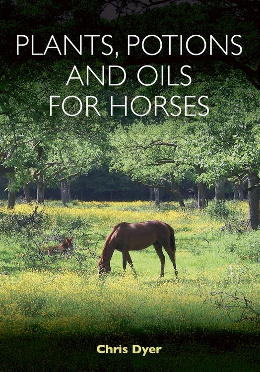Produktbild: Plants, Potions and Oils for Horses