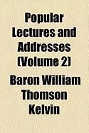 Produktbild: Popular Lectures and Addresses (Volume 2)