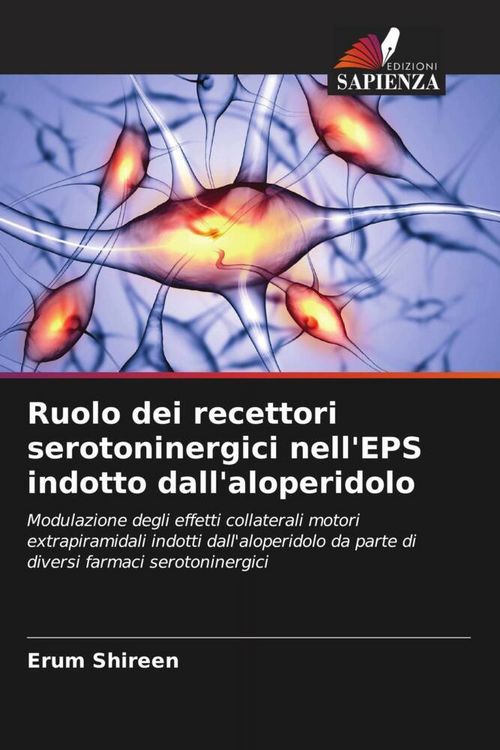 Produktbild: Ruolo dei recettori serotoninergici nell'EPS indotto dall'aloperidolo