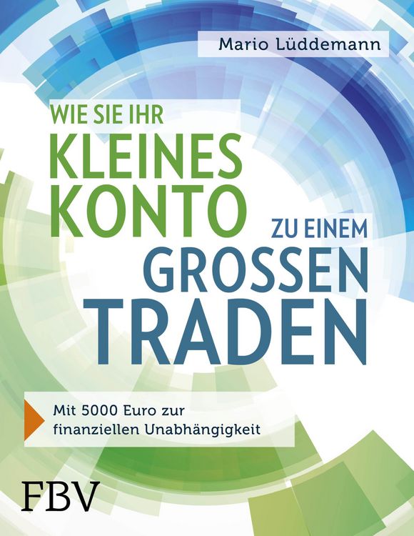 Produktbild: Wie Sie Ihr kleines Konto zu einem gro&szlig;en traden