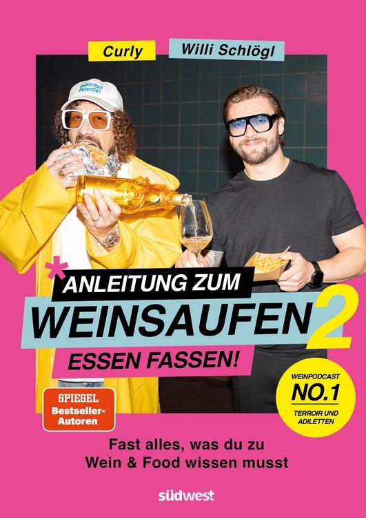 Produktbild: Anleitung zum Weinsaufen II - Essen fassen!