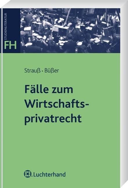 Produktbild: F&auml;lle zum Wirtschaftsprivatrecht