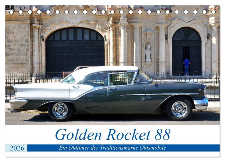 Produktbild: Golden Rocket 88 - Oldsmobile 1957 in Kuba (Tischkalender 2026 DIN A5 quer), CALVENDO Monatskalender