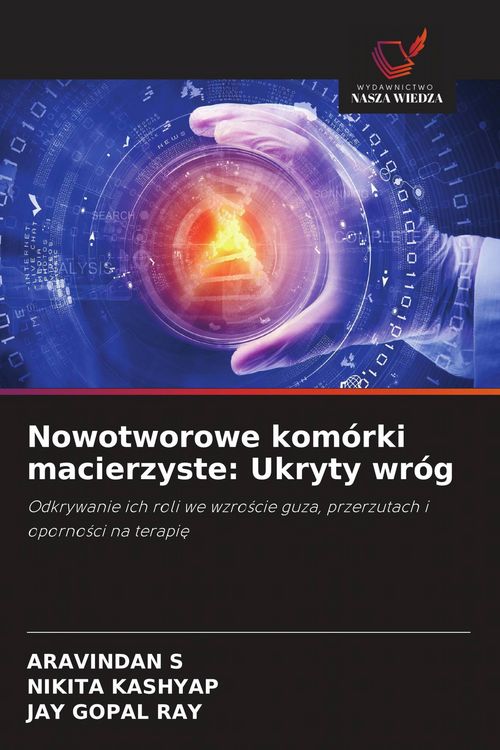 Produktbild: Nowotworowe kom&oacute;rki macierzyste: Ukryty wr&oacute;g