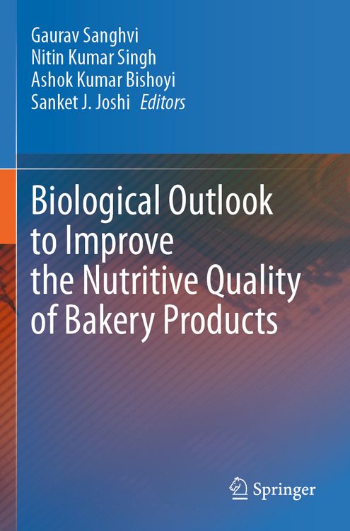 Produktbild: Biological Outlook to Improve the Nutritive Quality of Bakery Products
