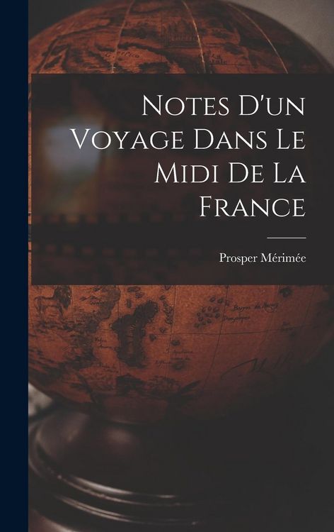Produktbild: Notes D'un Voyage Dans Le Midi De La France