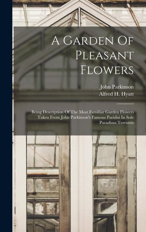 Produktbild: A Garden Of Pleasant Flowers