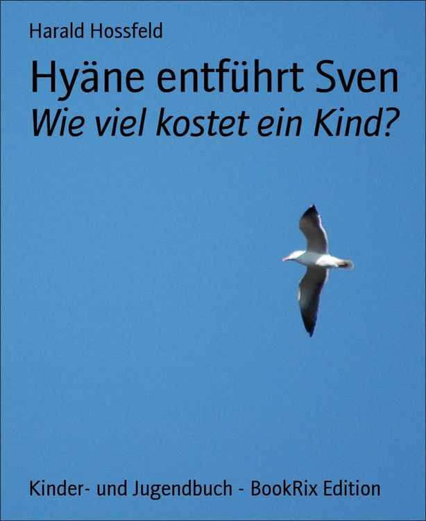 Produktbild: Hy&auml;ne entf&uuml;hrt Sven