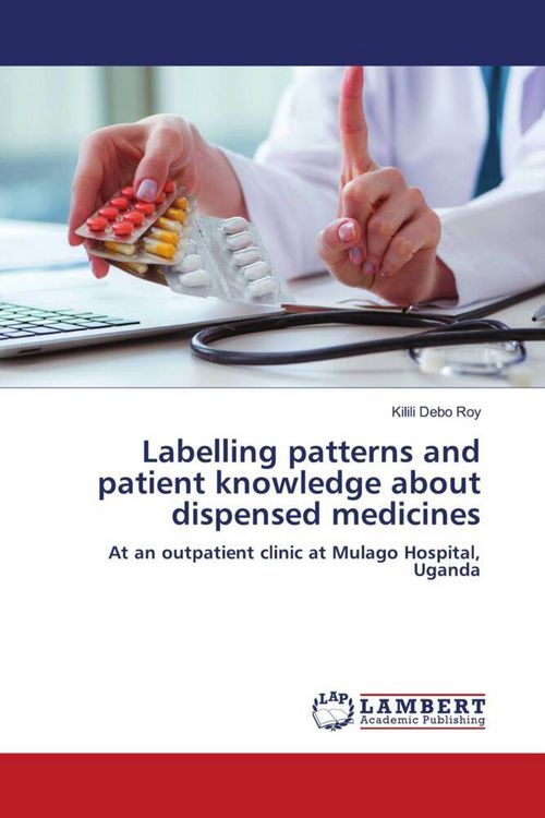 Produktbild: Labelling patterns and patient knowledge about dispensed medicines
