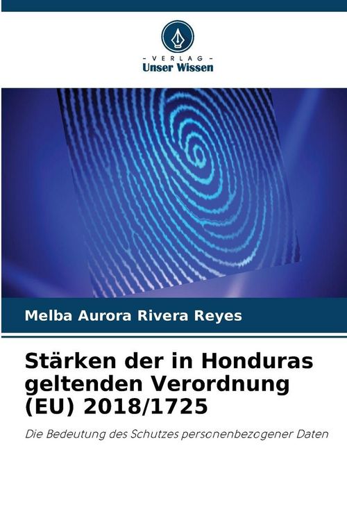 Produktbild: St&auml;rken der in Honduras geltenden Verordnung (EU) 2018/1725