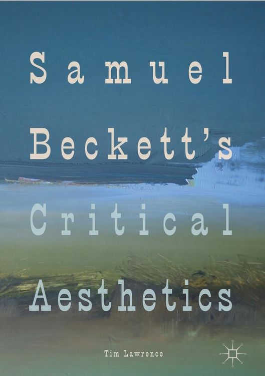 Produktbild: Samuel Beckett's Critical Aesthetics