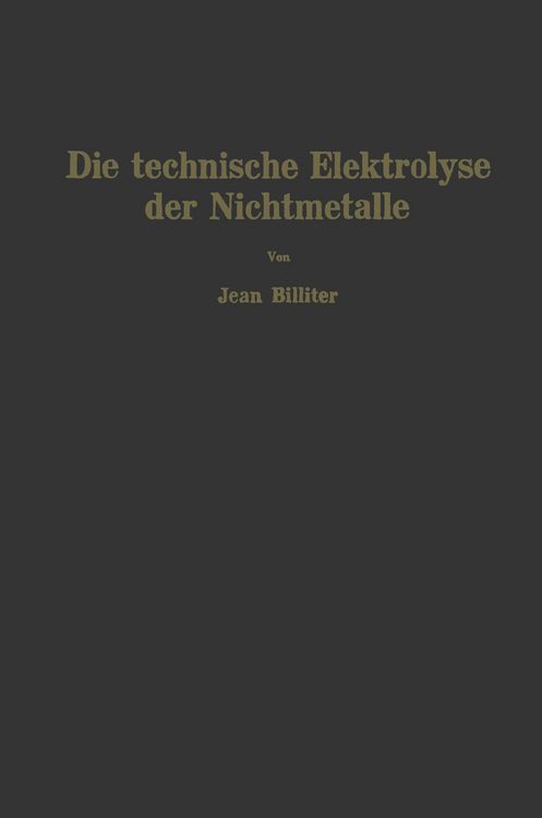 Produktbild: Die technische Elektrolyse der Nichtmetalle