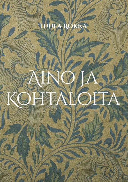 Produktbild: Aino ja Kohtaloita