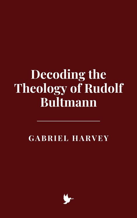 Produktbild: Decoding the Theology of Rudolf Bultmann