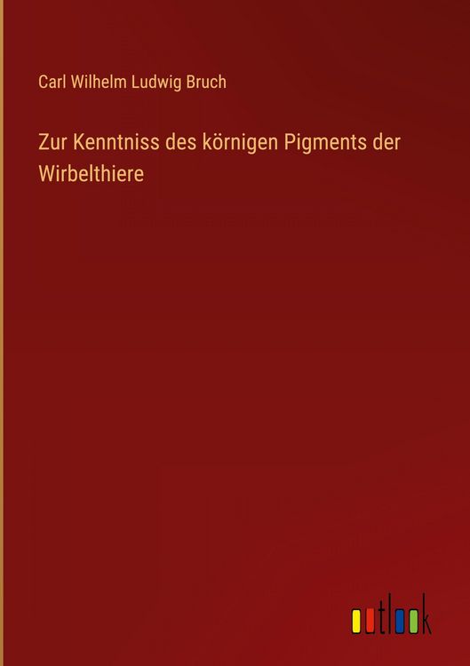 Produktbild: Zur Kenntniss des k&ouml;rnigen Pigments der Wirbelthiere