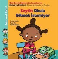 Produktbild: Zeytin Okula Gitmek Istemiyor