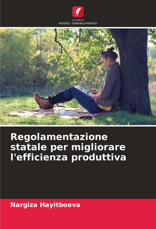 Produktbild: Regolamentazione statale per migliorare l'efficienza produttiva